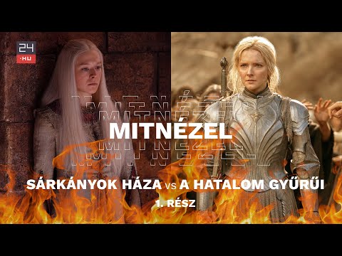 Vérfertőző királydráma vagy grandiózus tündemisszió? Sárkányok háza & A Hatalom Gyűrűi | MITNÉZEL #1