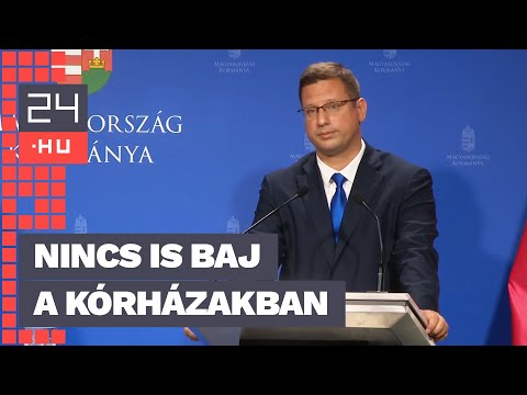 Gulyás Gergely: A kórházak szerint Magyar Péter állításai nem igazak | 24.hu